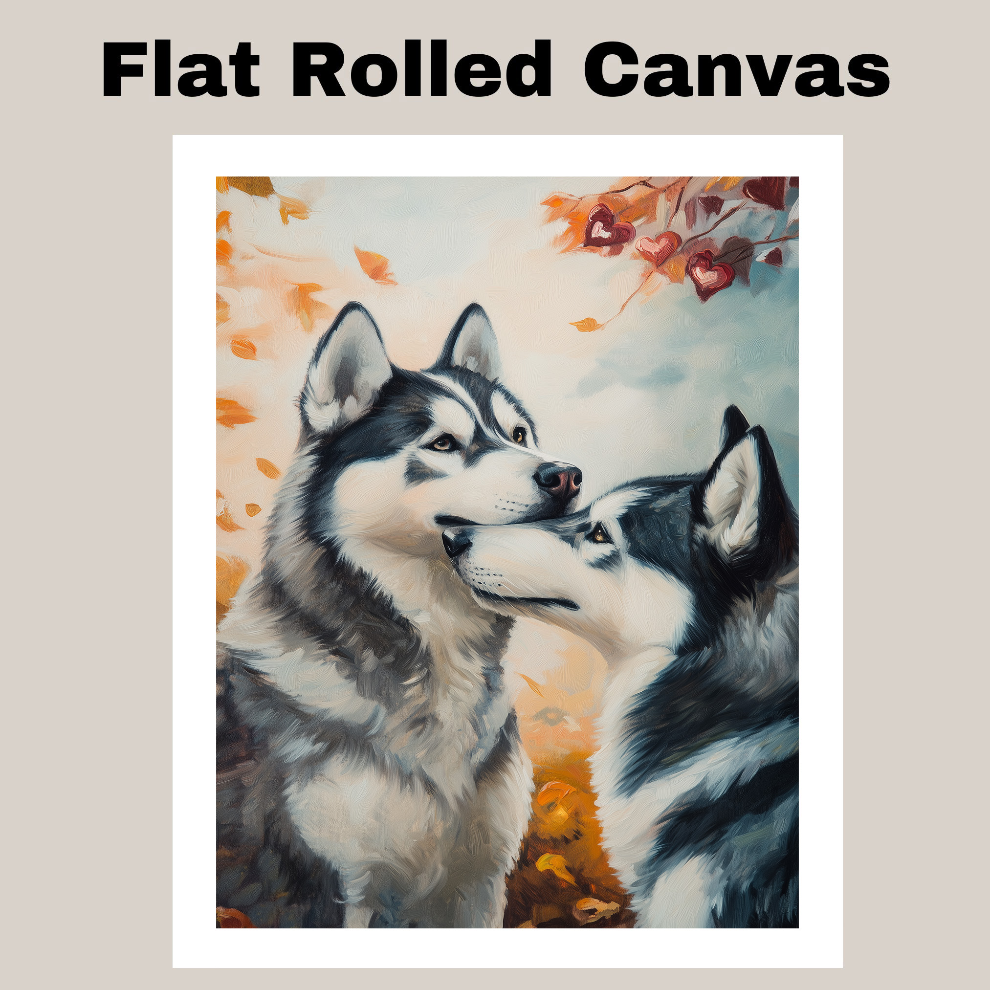 Romantic Siberian Husky Dog Couple Art Flat Rolled, Framed or Wrapped Canvas